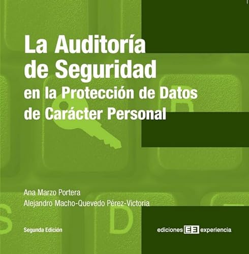 9788496283015: La auditora de seguridad en la proteccin de datos de carcter personal