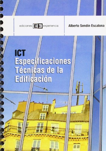 Imagen de archivo de ICT. especificaciones tcnicas de la edificacin a la venta por Iridium_Books