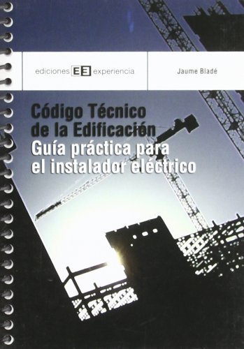 Imagen de archivo de Codigo tecnico de edificacion. guia practica para el instala a la venta por Iridium_Books