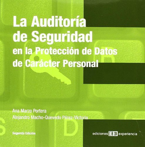 9788496283787: La auditora de seguridad en la proteccin de datos de carcter personal