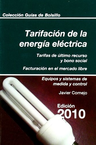 Imagen de archivo de Tarifacin de la energa elctrica 2010 a la venta por Agapea Libros