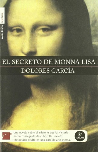 El Secreto De Mona Lisa/ The Secret Of Mona Lisa - GARCIA, DOLORES