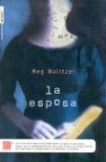 La Esposa (9788496284142) by Wolitzer, Meg