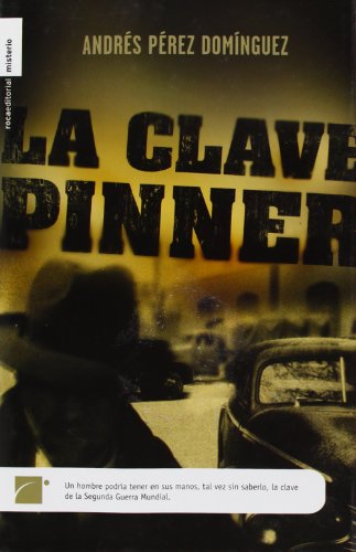 Imagen de archivo de Clave pinner, la PEREZ DOMINGUEZ, ANDRES a la venta por VANLIBER