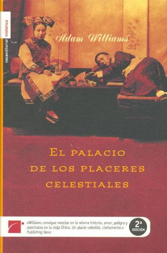 9788496284319: El Palacio de Los Placeres Celestiales (Spanish Edition)