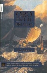 9788496284432: Oro Entre Brumas/ Gold in the Mist