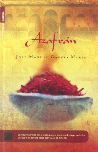 Azafran/ Saffron (Spanish Edition) - Jose Manuel Garcia Marin