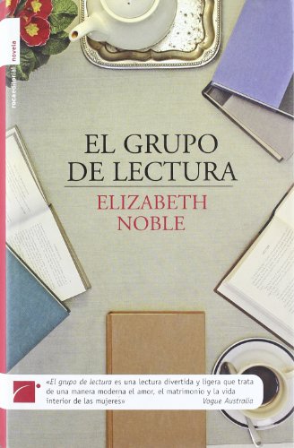El Grupo De Lectura / The Reading Group (Spanish Edition) (9788496284739) by Noble, Elizabeth