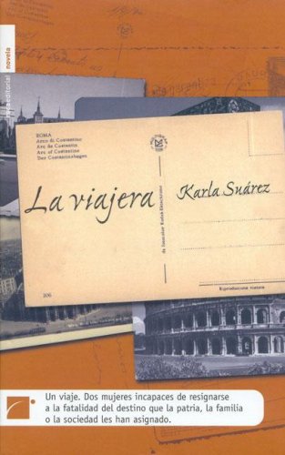 Imagen de archivo de La Viajera / The Traveller (Spanish Edition) a la venta por Campbell Bookstore