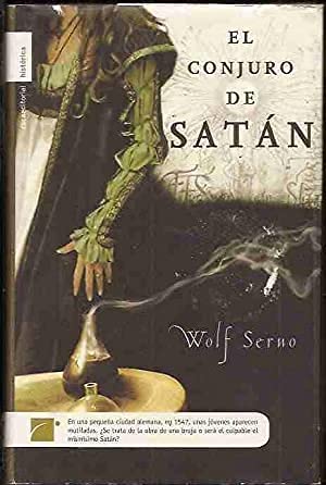 EL CONJURO DE SATÁN - Wolf Serno
