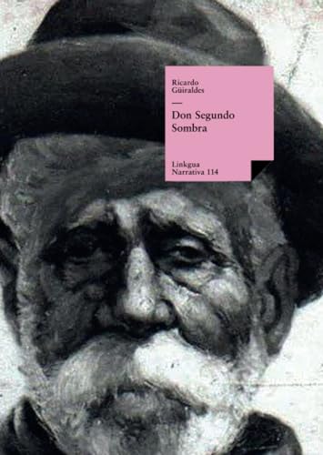 Beispielbild fr Don Segundo Sombra (Narrativa) (Spanish Edition) zum Verkauf von GF Books, Inc.