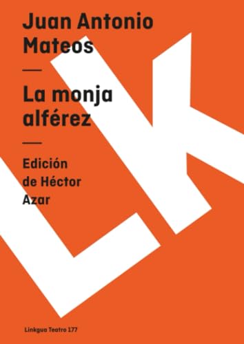 Imagen de archivo de La monja Alferez/ The Nun Alferez a la venta por Revaluation Books