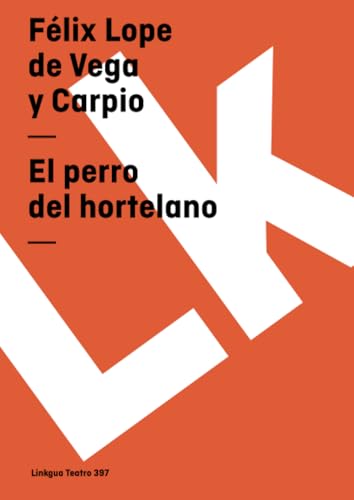 9788496290419: El perro del hortelano (Teatro)