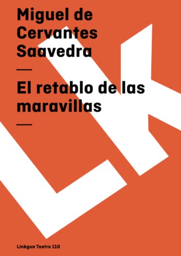 Stock image for El retablo de las maravillas (Teatro) (Spanish Edition) for sale by GF Books, Inc.