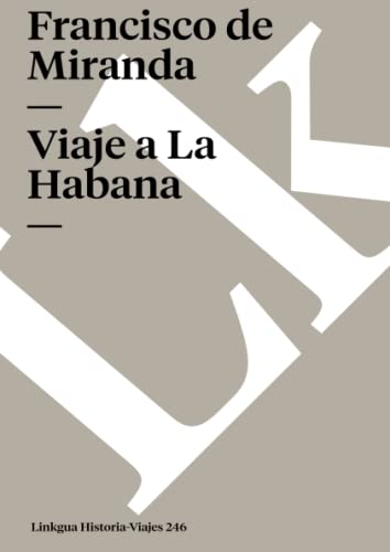 9788496290730: Viaje de La Habana a New Jersey (Historia-Viajes) (Spanish Edition)