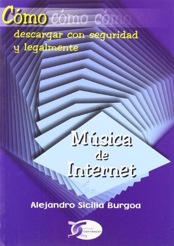 Stock image for Musica De Internet(Como Descargar Con Seguridad) for sale by Hilando Libros