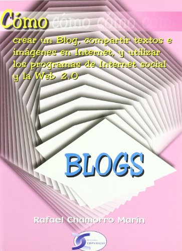 Stock image for Blogs, Como Crear Un for sale by Hilando Libros