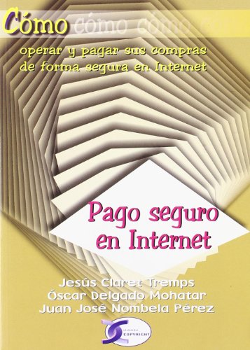 Stock image for PAGO SEGURO EN INTERNET. for sale by KALAMO LIBROS, S.L.