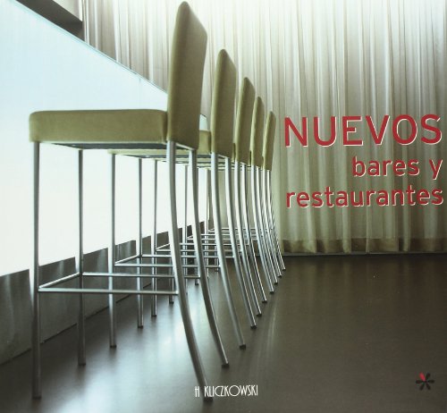 9788496304215: Nuevos Bares y Restaurantes / New Bars and Restaurants (Architectura y Diseno / Architecture and Design)