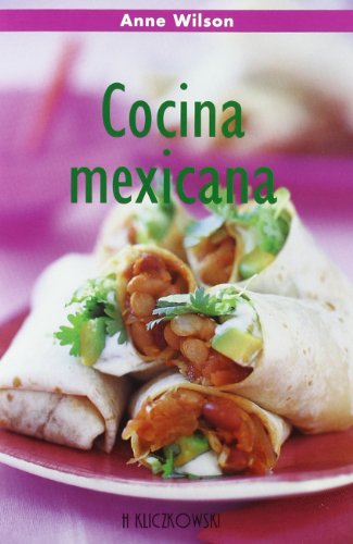 Cocina Mexicana (Spanish Edition) (9788496304314) by WILSON ANNE