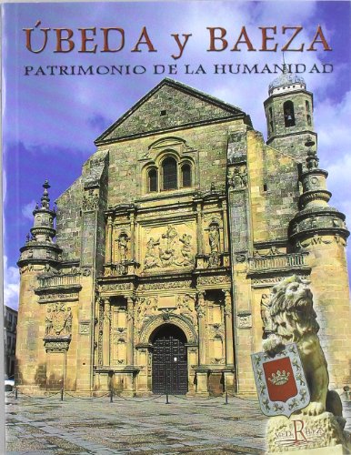 Beispielbild fr beda y Baeza : patrimonio de la humanidad zum Verkauf von medimops