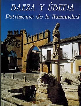 Beispielbild fr Baeza Y beda. Patrimonio De La Humanidad Martnez Snchez, Isabel Mara zum Verkauf von medimops