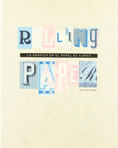 9788496309647: Rolling Paper: La grfica en el papel de fumar