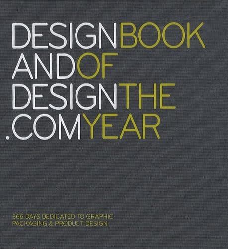 9788496309807: Design and Design .Com Book of the Year: 366 Days Dedicated to Graphic Packaging & Product Design: 1