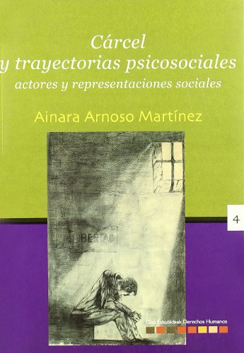 9788496310551: Crcel y trayectorias psicosociales: actores y representaciones sociales