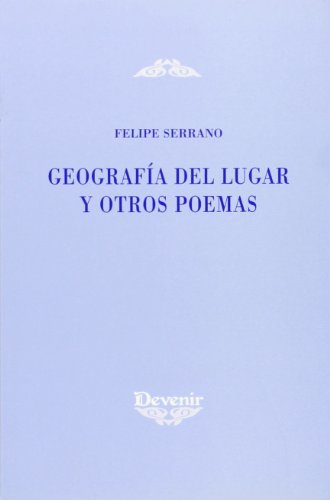 Imagen de archivo de GEOGRAFIA DEL LUGAR Y OTROS POEMAS a la venta por AG Library