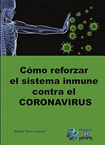 Imagen de archivo de Como reforzar el sistema inmnue contra el coronavirus a la venta por AG Library