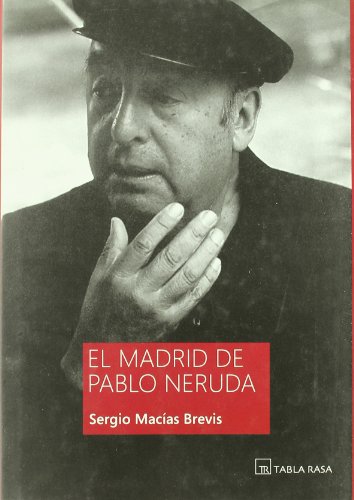 Imagen de archivo de El Madrid de Pablo Neruda a la venta por Hamelyn