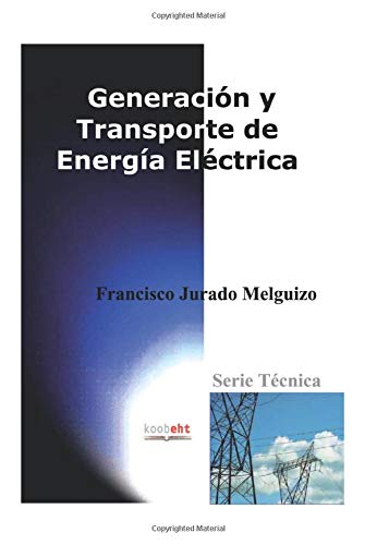Stock image for Generacin y transporte de energa elctrica for sale by Iridium_Books