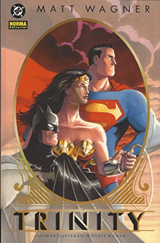 Stock image for Batman Superman Wonder Woman Trinity Norma Editorialed. 2004 for sale by Hamelyn