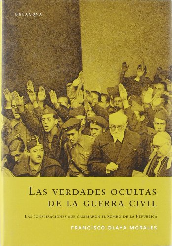 Imagen de archivo de Verdades Ocultas De La Guerra Civil, Las a la venta por Ana Lorenzo Libros