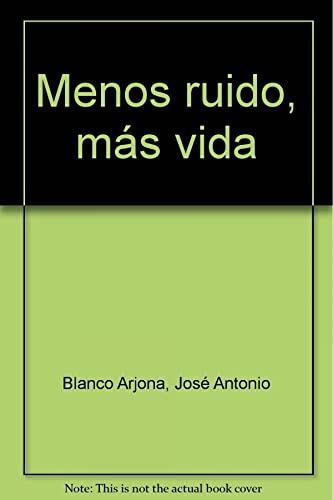 Stock image for Menos ruido, ms vida for sale by Agapea Libros