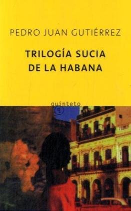 9788496333659: Trilogia sucia de la habana (Quinteto Bolsillo)