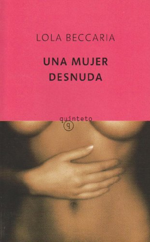 Stock image for UNA MUJER DESNUDA for sale by Librovicios