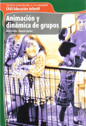 Imagen de archivo de Animacin y dinmica de grupos a la venta por Ammareal