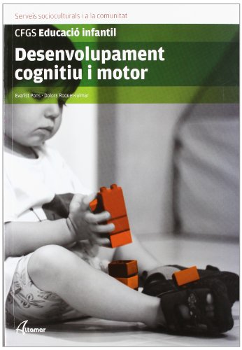 Beispielbild fr Desenvolupament cognitiu i motor (CFGS EDUCACI INFANTIL) zum Verkauf von medimops