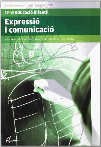 Stock image for Expressi i comunicaci (CFGS EDUCACI INFANTIL) for sale by medimops