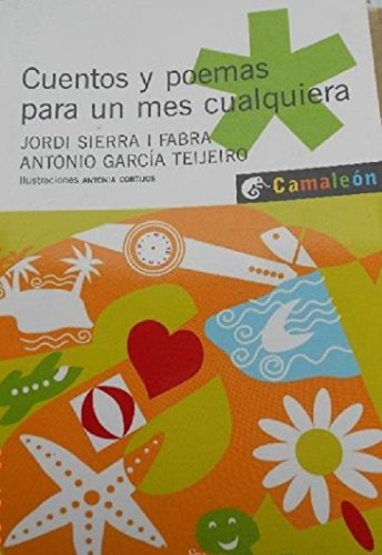 Imagen de archivo de Cuentos y poemas para un mes cualquiera (Planeta & Oxford) a la venta por medimops