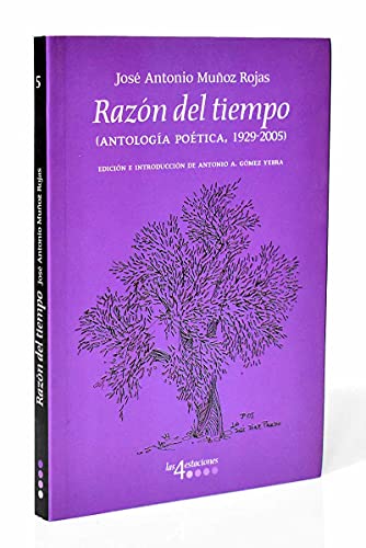 Stock image for Razn del tiempo . (antologa potica 1929-2005) for sale by AG Library