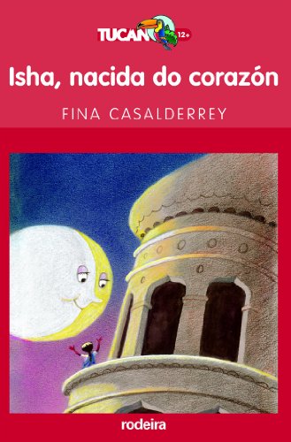 Stock image for Isha, Nacida Do Corazn: 5 for sale by Hamelyn