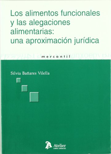 Stock image for ALIMENTOS FUNCIONALES ALEGACIONES ALIMENTARIAS for sale by Hilando Libros