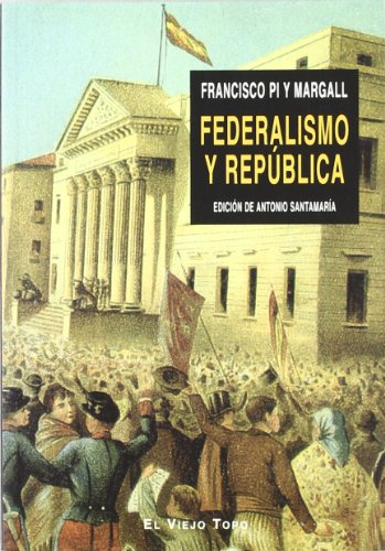 9788496356689: Federalismo y Repblica (Ensayo)