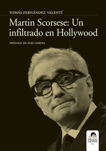9788496357761: Martin Scorsese. Un Infiltrado En Hollywood (Cine)