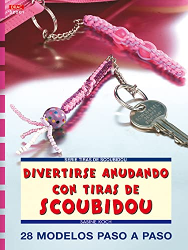 Stock image for Divertirse anudando con tiras de scoubidou for sale by medimops