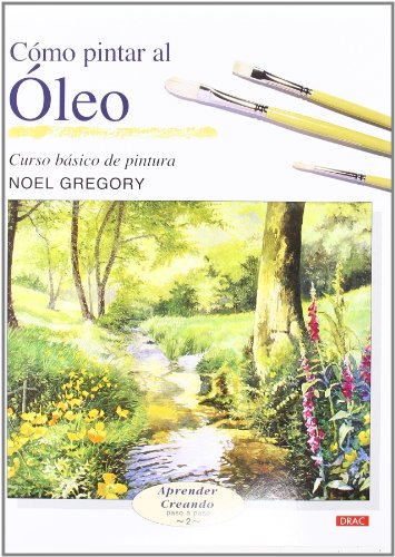 Beispielbild fr Como Pintar Al Oleo zum Verkauf von Better World Books