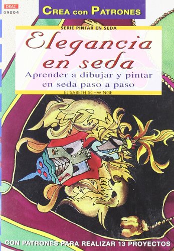 Beispielbild fr Elegancia en Seda Aprender a Dibujar y Pintar zum Verkauf von Hamelyn